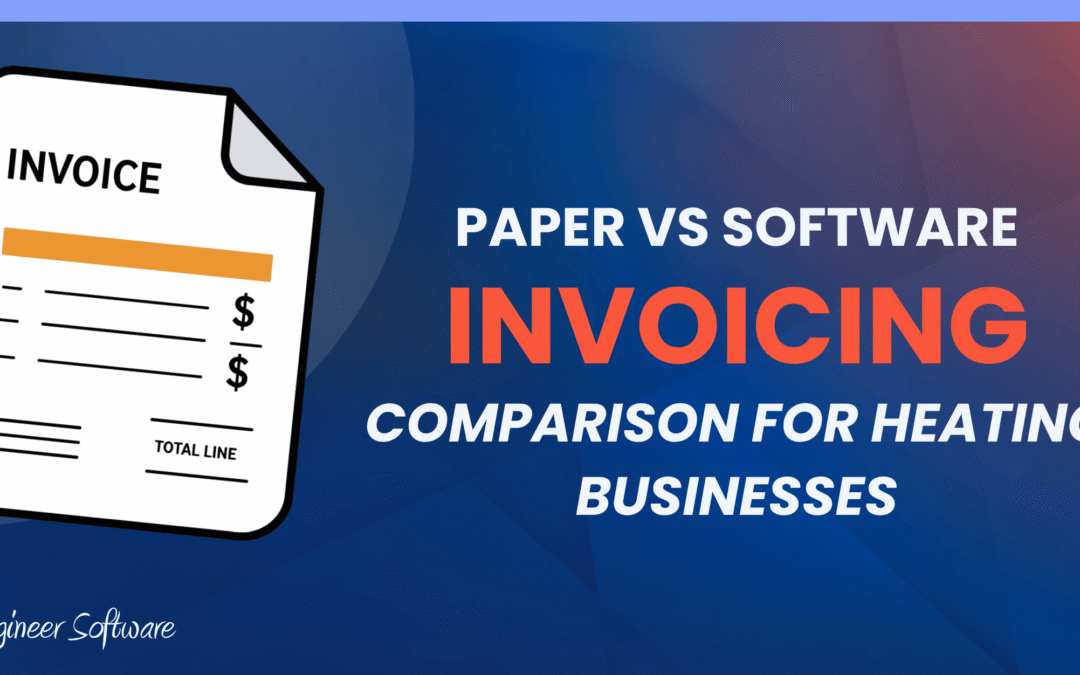 Paper vs Software Invoicing for Gas Engineers: Which Actually Saves You Time and Money?