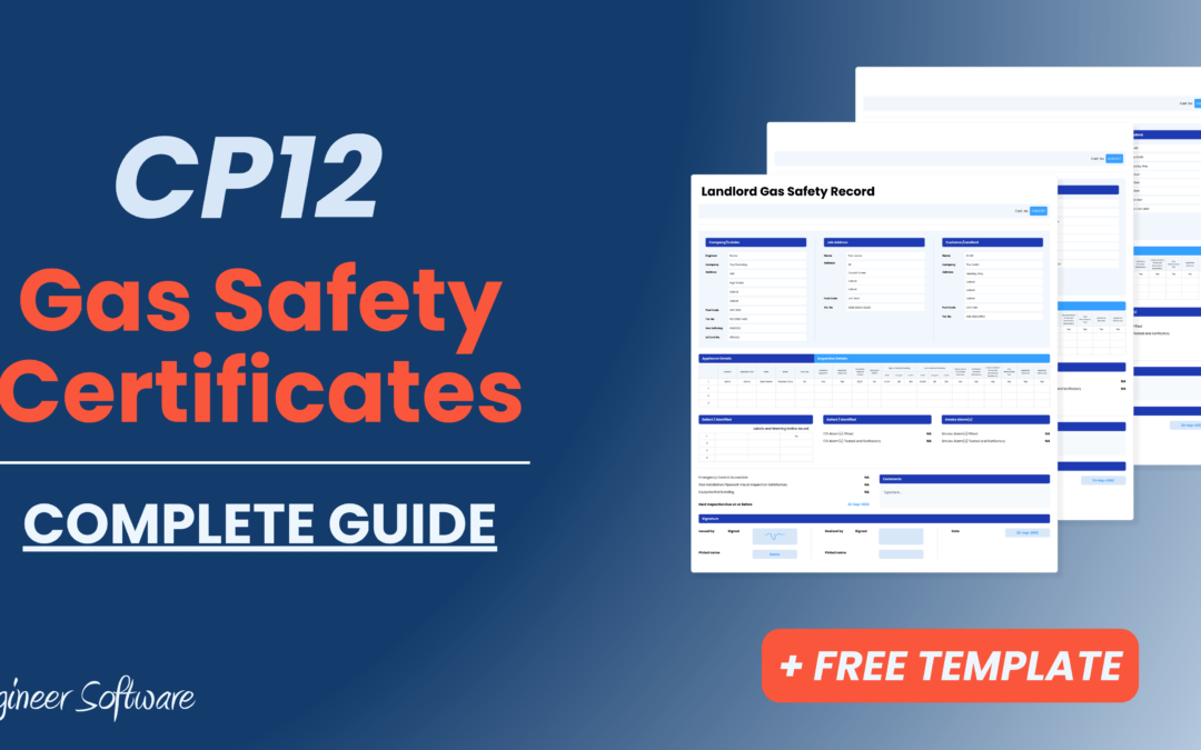 CP12 Gas Safety Certificates – A Complete Guide