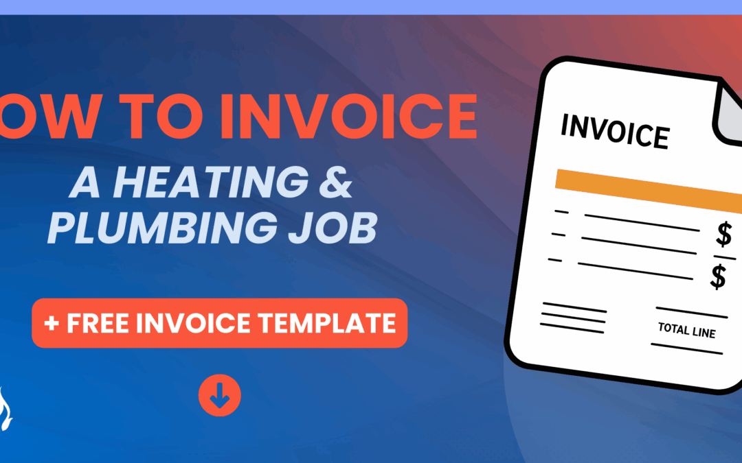 How to Invoice a Heating & Plumbing Job