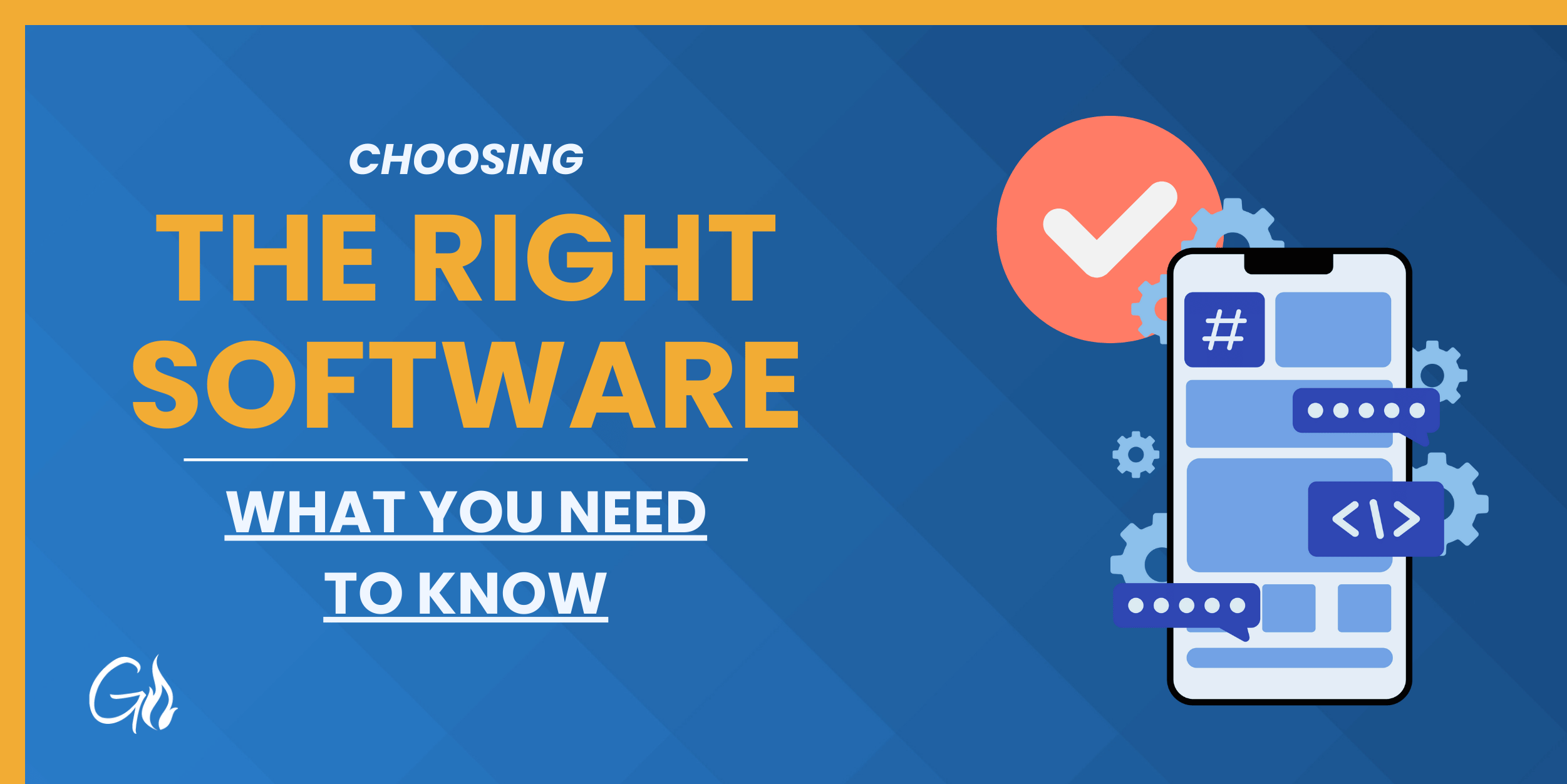 How to choose the right software