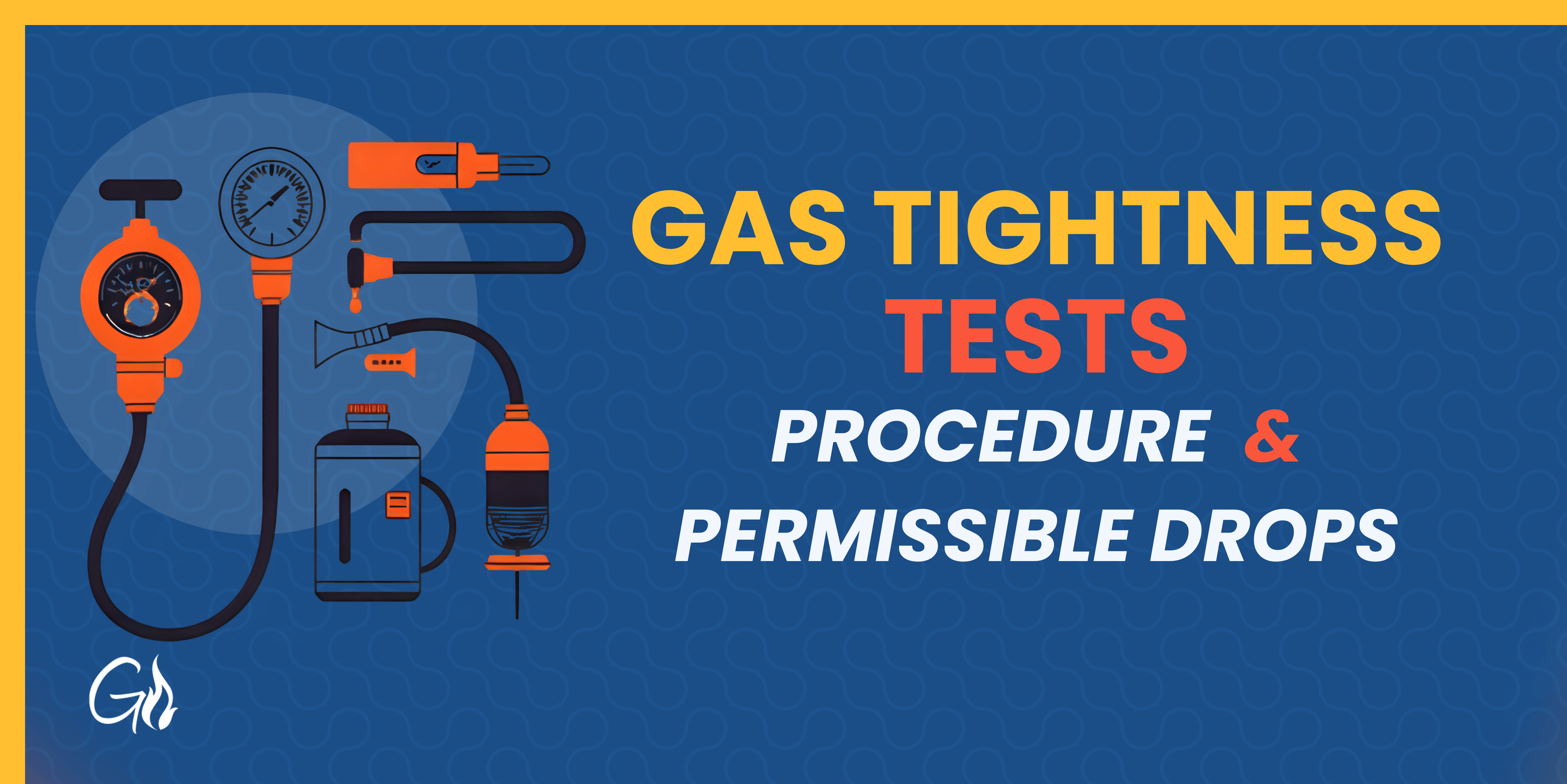 Gas Tightness Test Guide: Procedure & Permissible Drop Gas Tightness Test Guide: Procedure & Permissible Drop