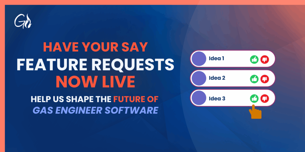 Gas Engineer Software feature requests
