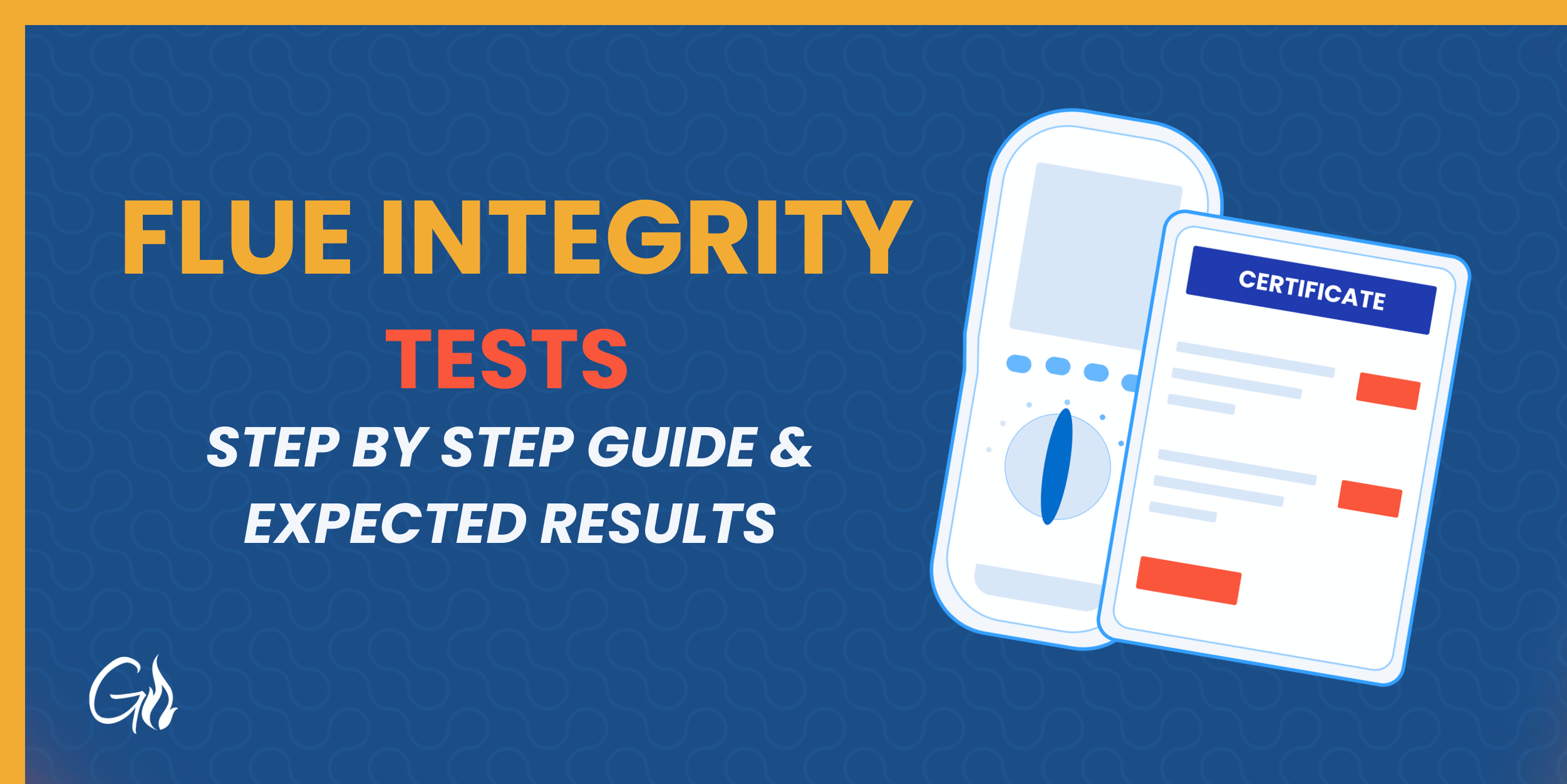 Flue Integrity Tests A Practical Guide for UK Gas Engineers