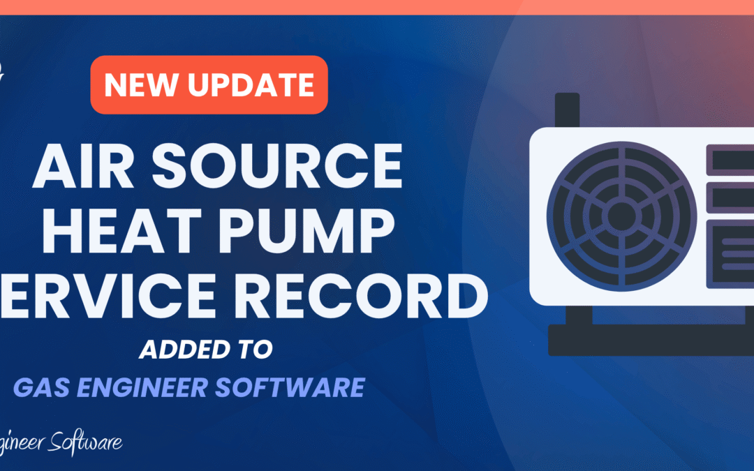 Air Source Heat Pump Records Added to Gas Engineer Software