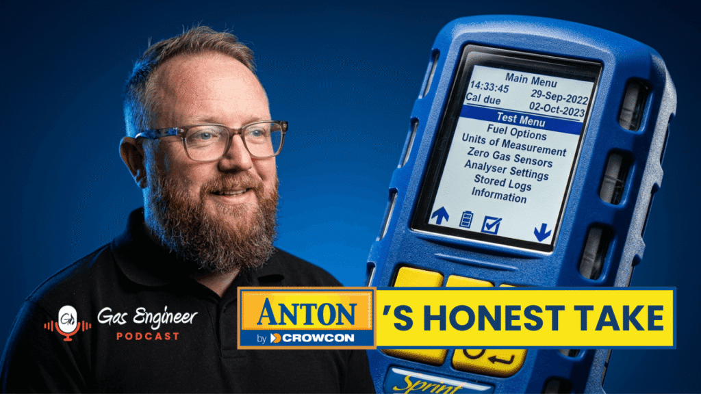 Host of the Gas Engineer Podcast beside a blue Crowcon gas detector, branded 'ANTON' and 'HONEST TAKE' banner in yellow.