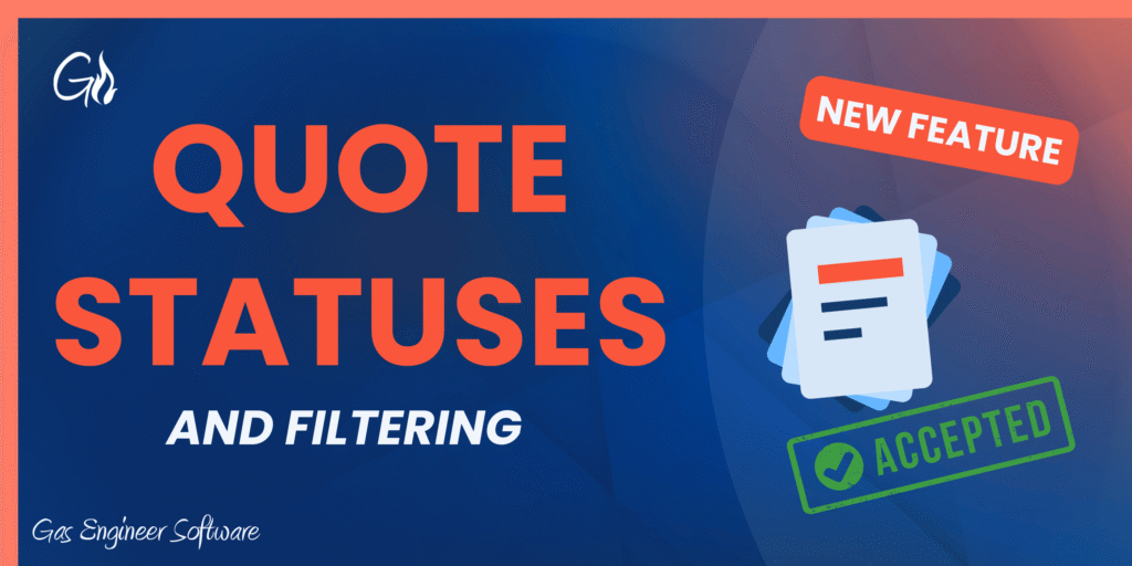 Banner announcing a new feature: quote statuses and filtering in Gas Engineer Software with a 'New Feature' badge and documents artwork.